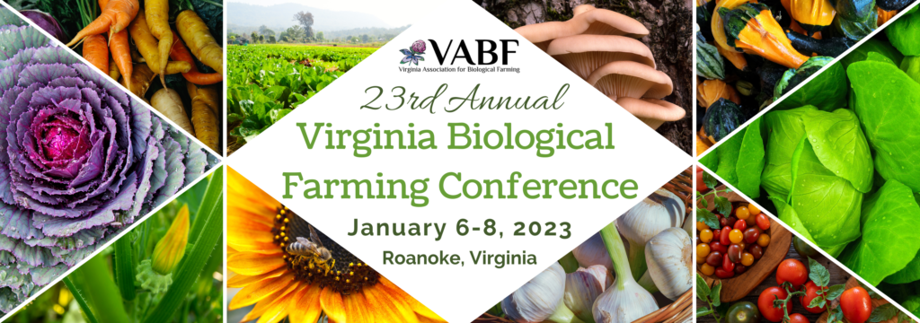 Banner for the 23rd Annual Virginia Biological Farming Conference in Roanoke, 2023.